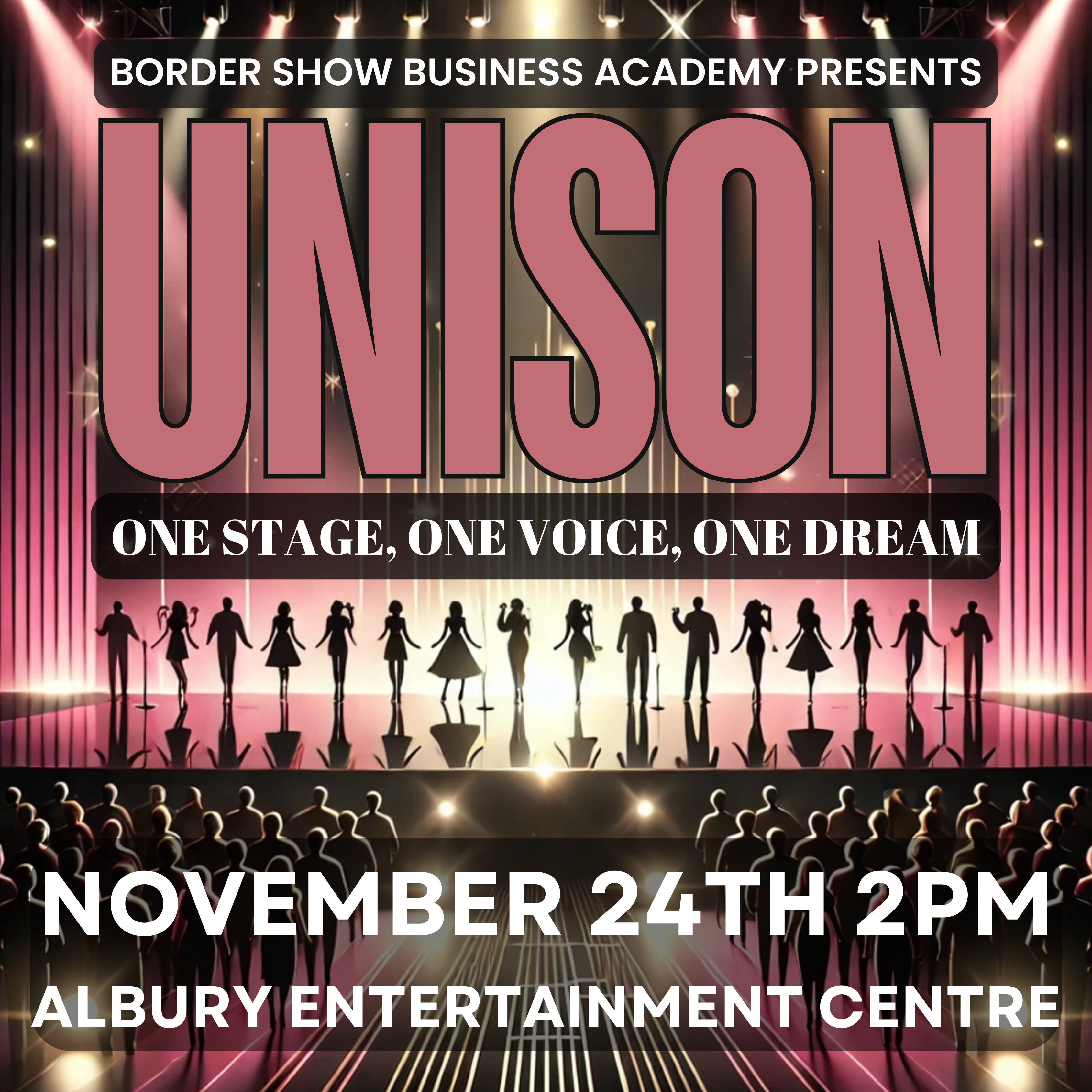 UNISON - One Stage, One Voice, One Dream